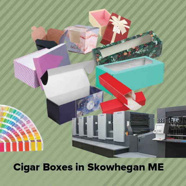 Cigar boxes in skowhegan me